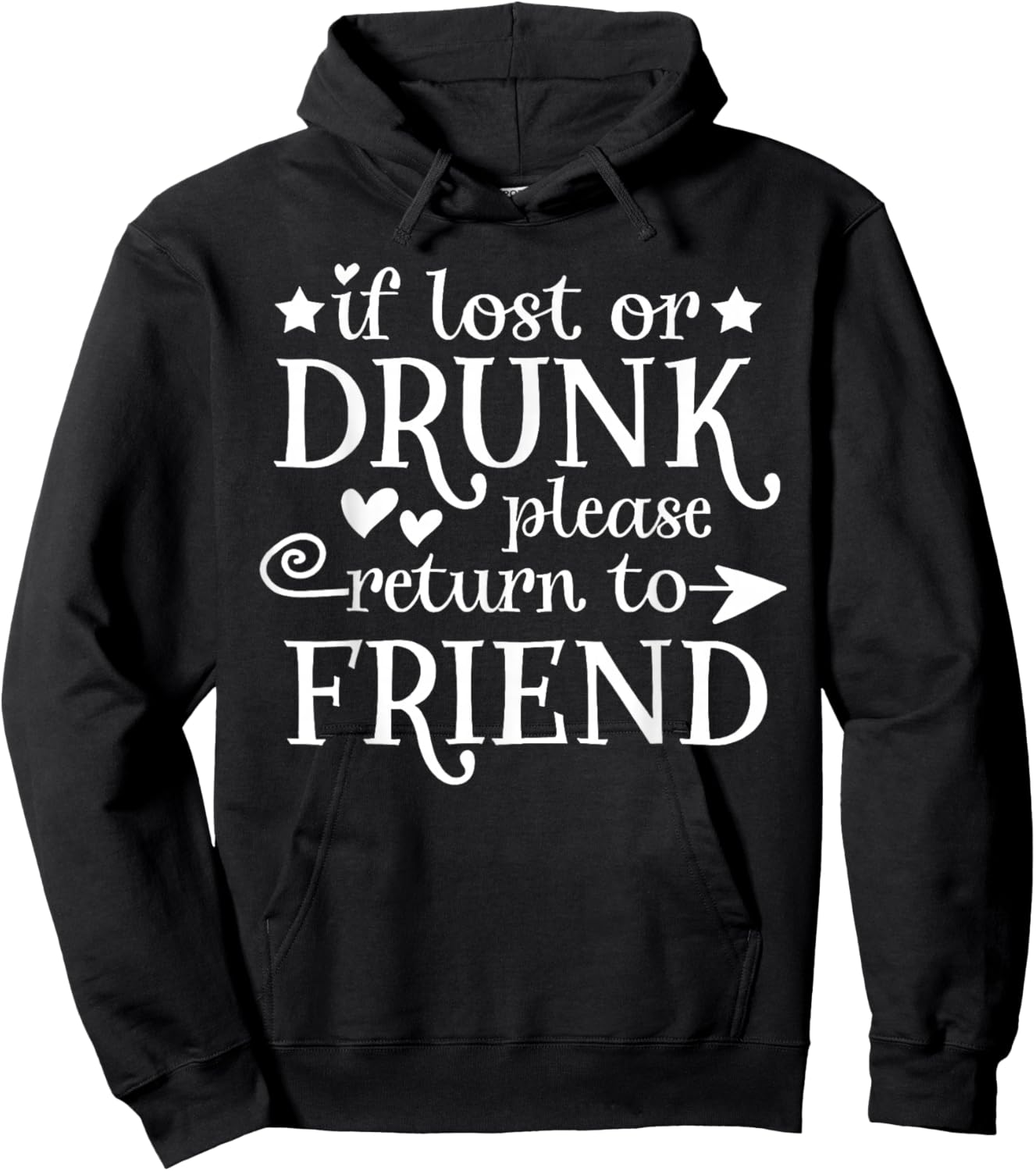 If Lost Or Drunk Please Return To Friend Gift Men Hoodie - Hoodie | Black