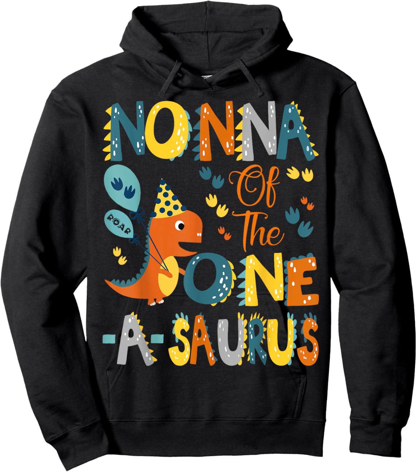 Nonna Of The One-A-Saurus 1St Birthday Dinosaur Party Hoodie - Hoodie | Black