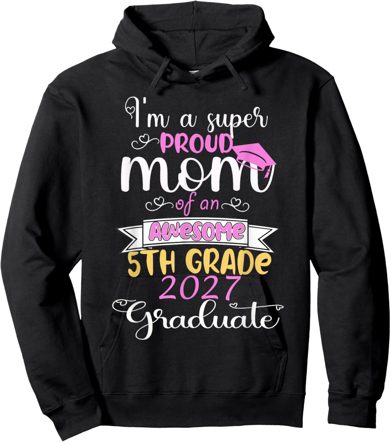 Proud Mom of a 5th Grade Graduate Here I Come Middle School Hoodie - Hoodie | Black