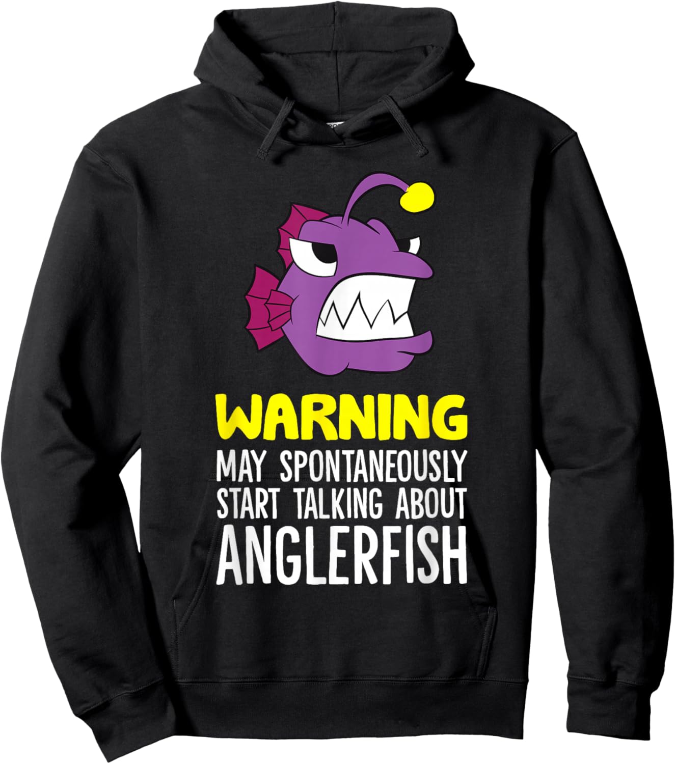 Warning May Spontaneously Start Talking About Anglerfish Hoodie - Hoodie | Black