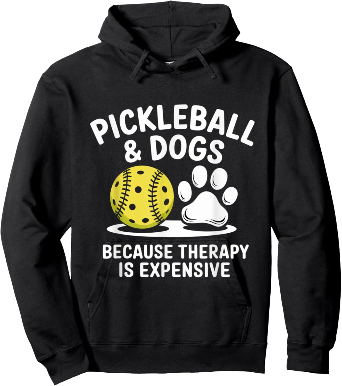 Pickleball And Dogs Because Therapy is Expensive Funny Dogs Hoodie - Hoodie | Black