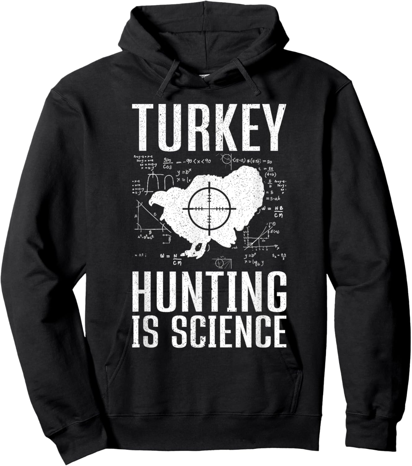 Turkey Hunting Is Science Funny Turkey Hunting Hoodie - Hoodie | Black