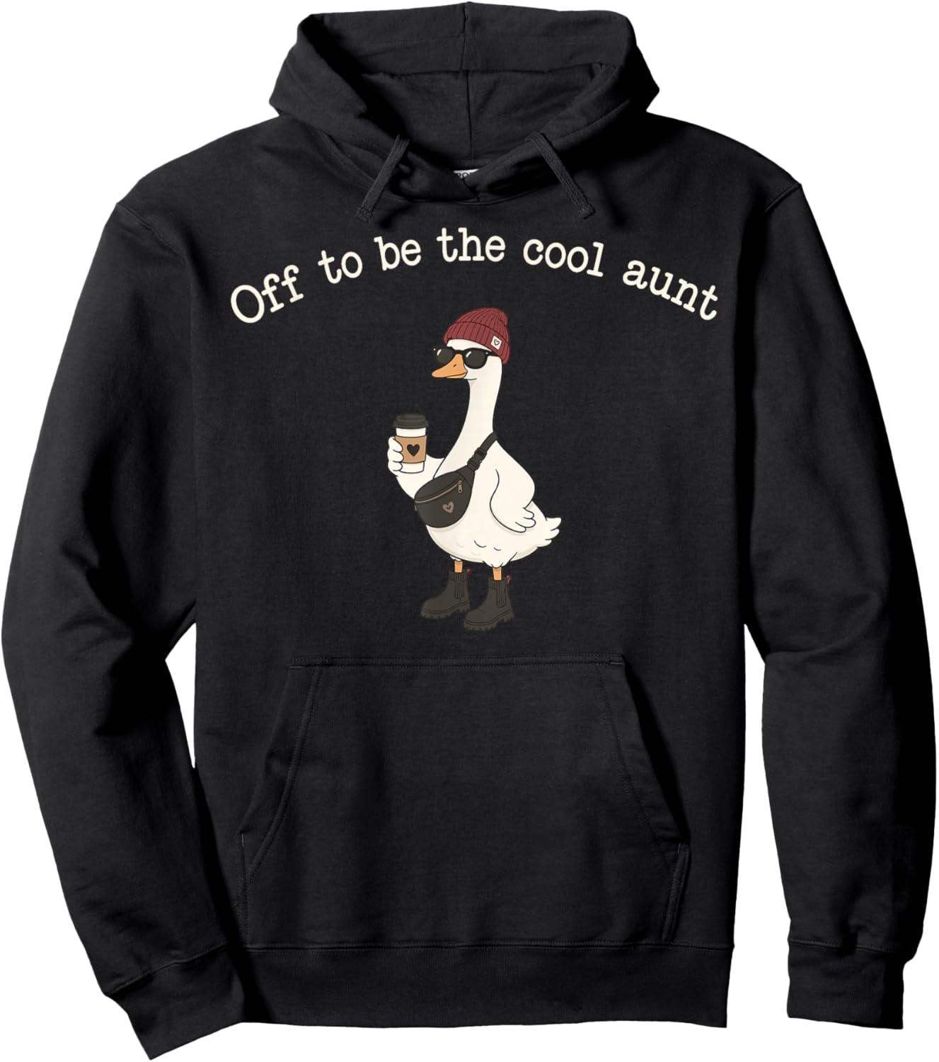 Off to be the Cool Aunt Goose Hoodie - Hoodie | Black