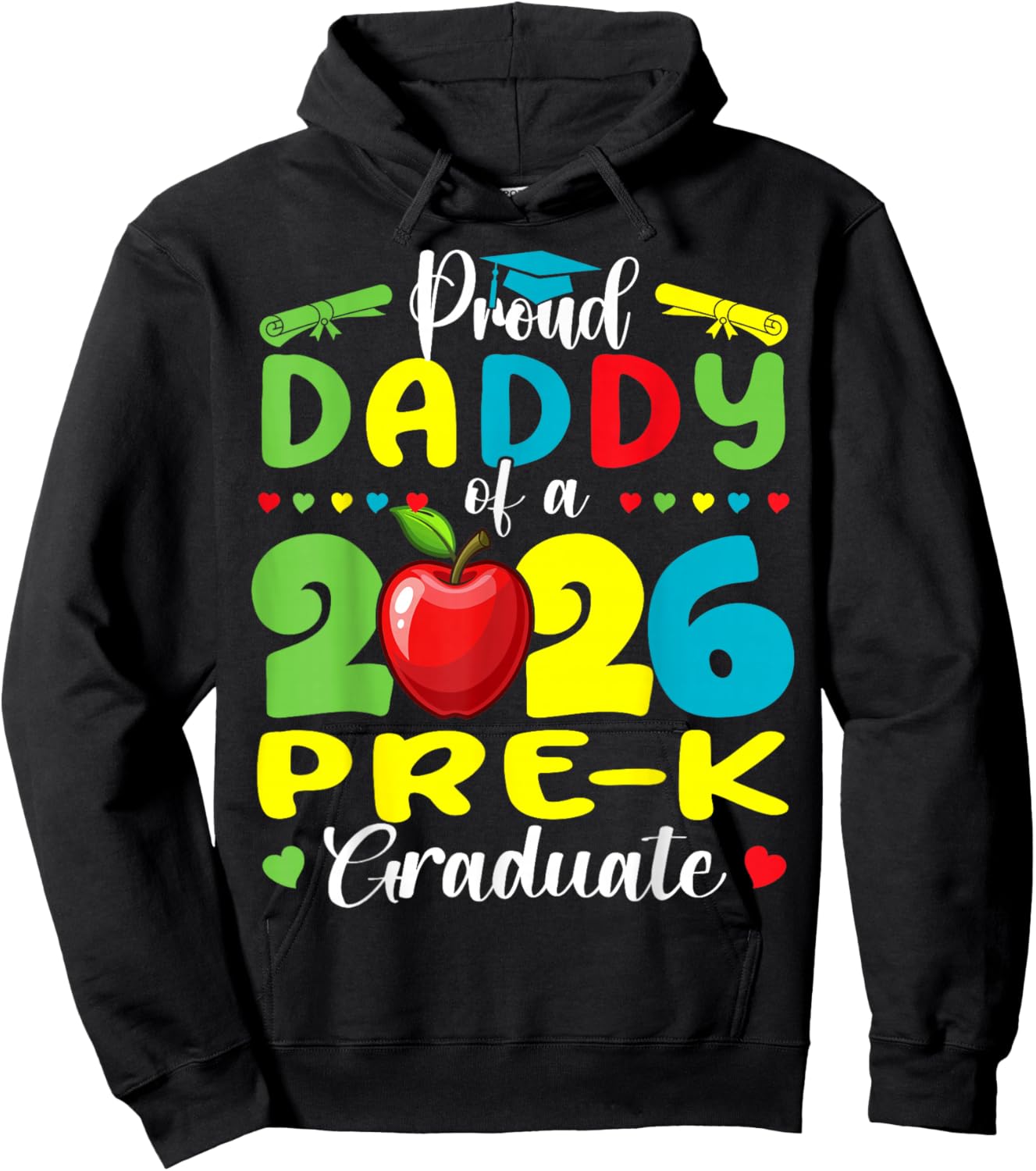 Proud Daddy of 2026 Pre-K Graduate Fathers Day Graduation Hoodie - Hoodie | Black