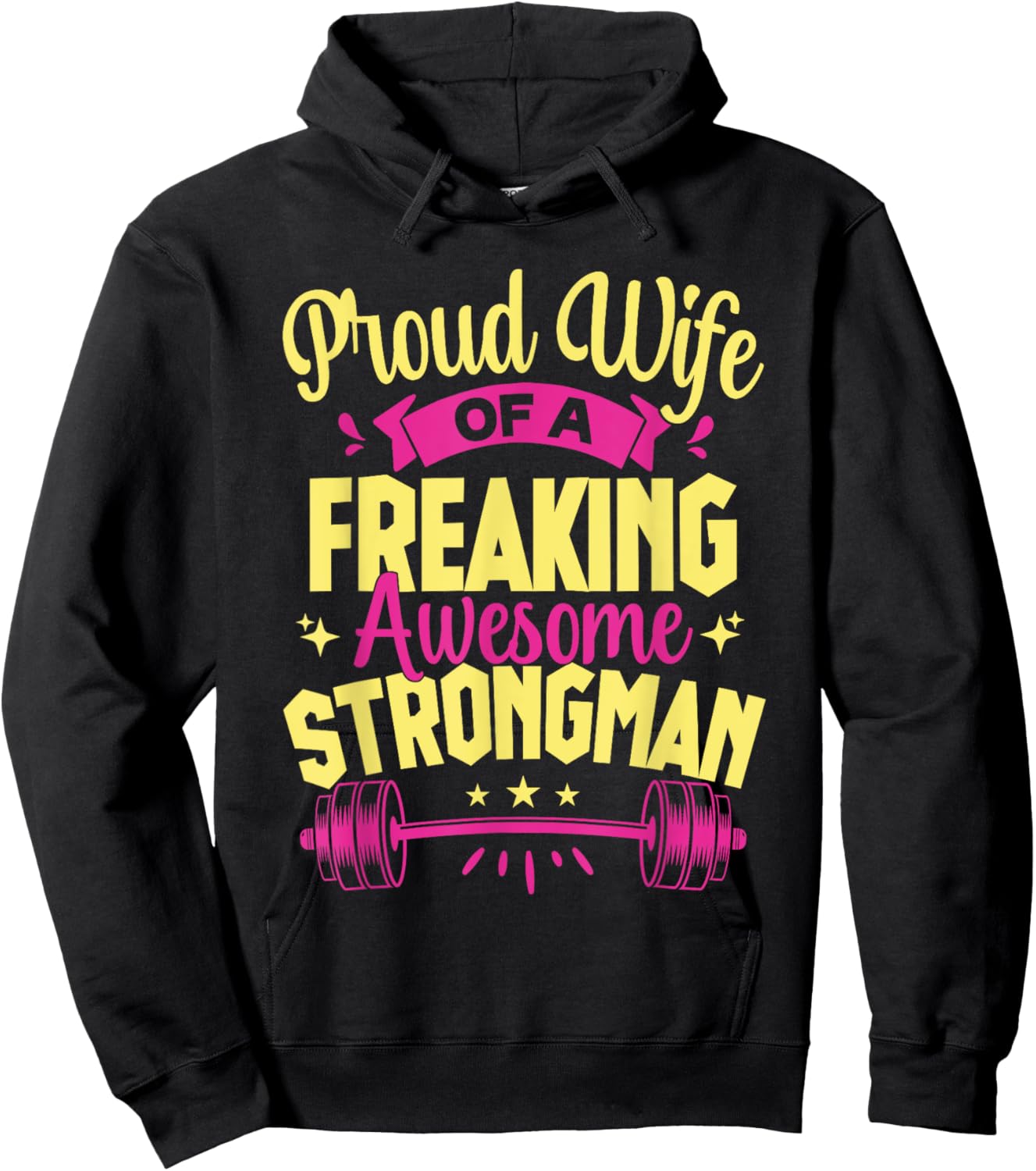 Fitness Motivation Proud Wife Of Awesome Strongman Gym Hoodie - Hoodie | Black