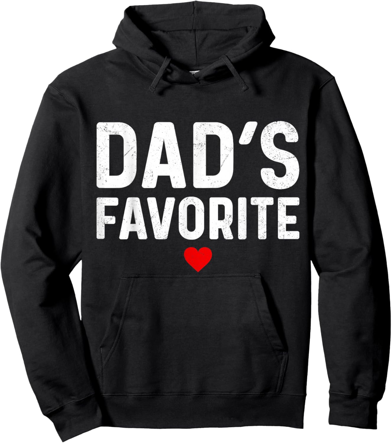 Dad's Favorite Funny Son Daughter Fathers Day Hoodie - Hoodie | Black
