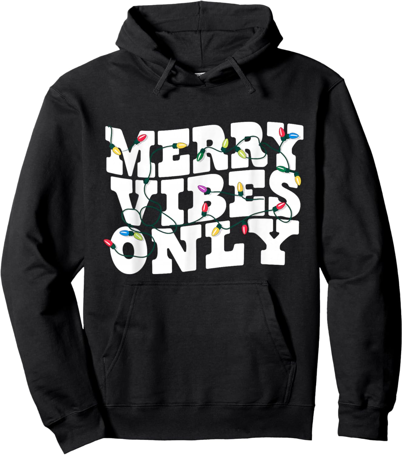 Merry Vibes Only Christmas Lights Holiday Hoodie - Hoodie | Black