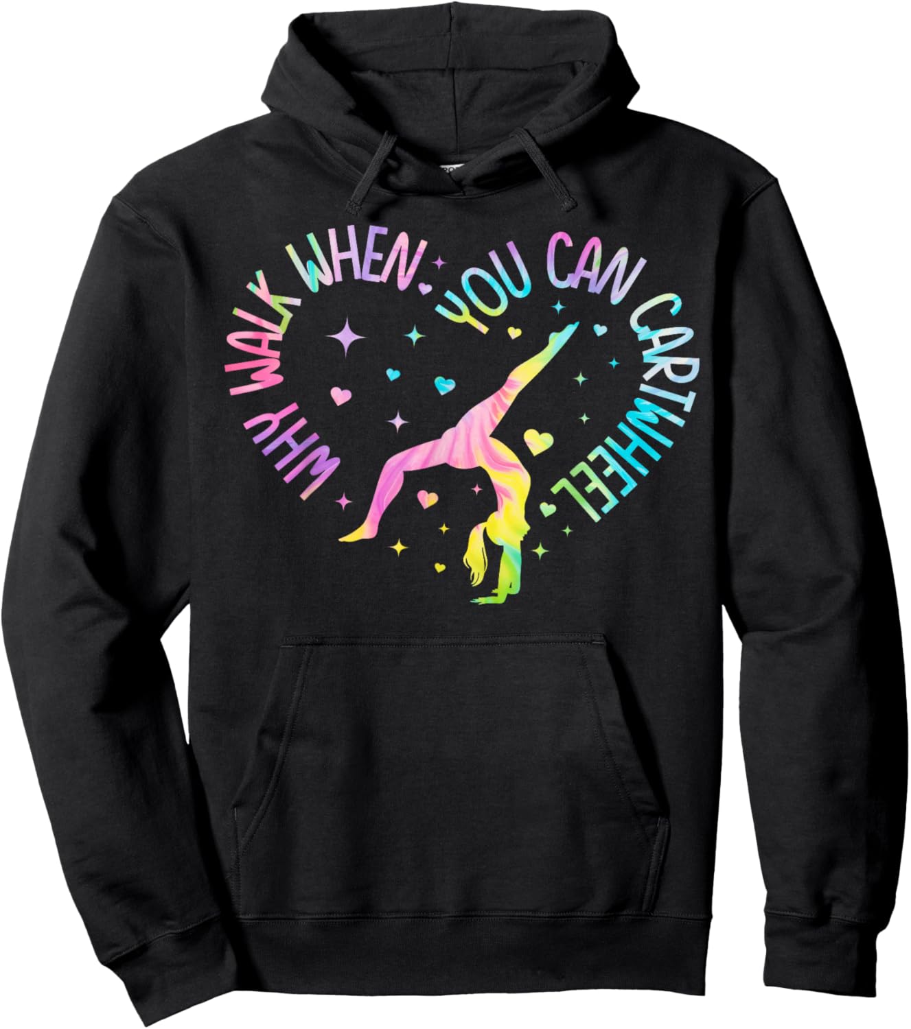 Why Walk When You Can Cartwheel Gymnast Gymnastic Girl Hoodie - Hoodie | Black