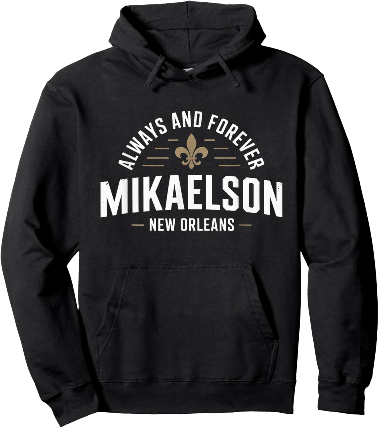 Mikaelson Always and Forever, Vintage New Orleans Lousiana Hoodie - Hoodie | Black