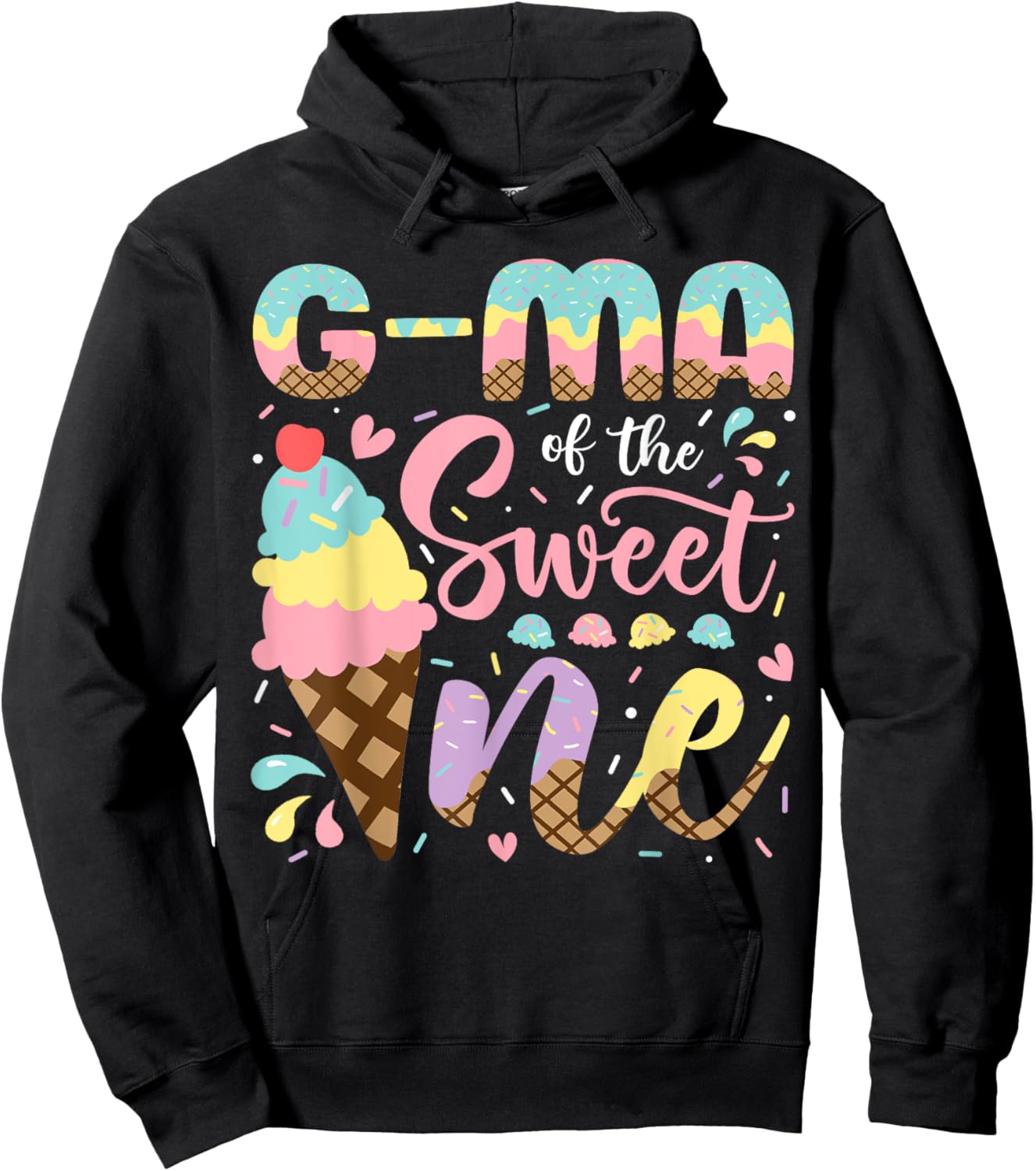 G-Ma Of The Sweet One 1St Birthday Ice Cream Summer Hoodie - Hoodie | Black