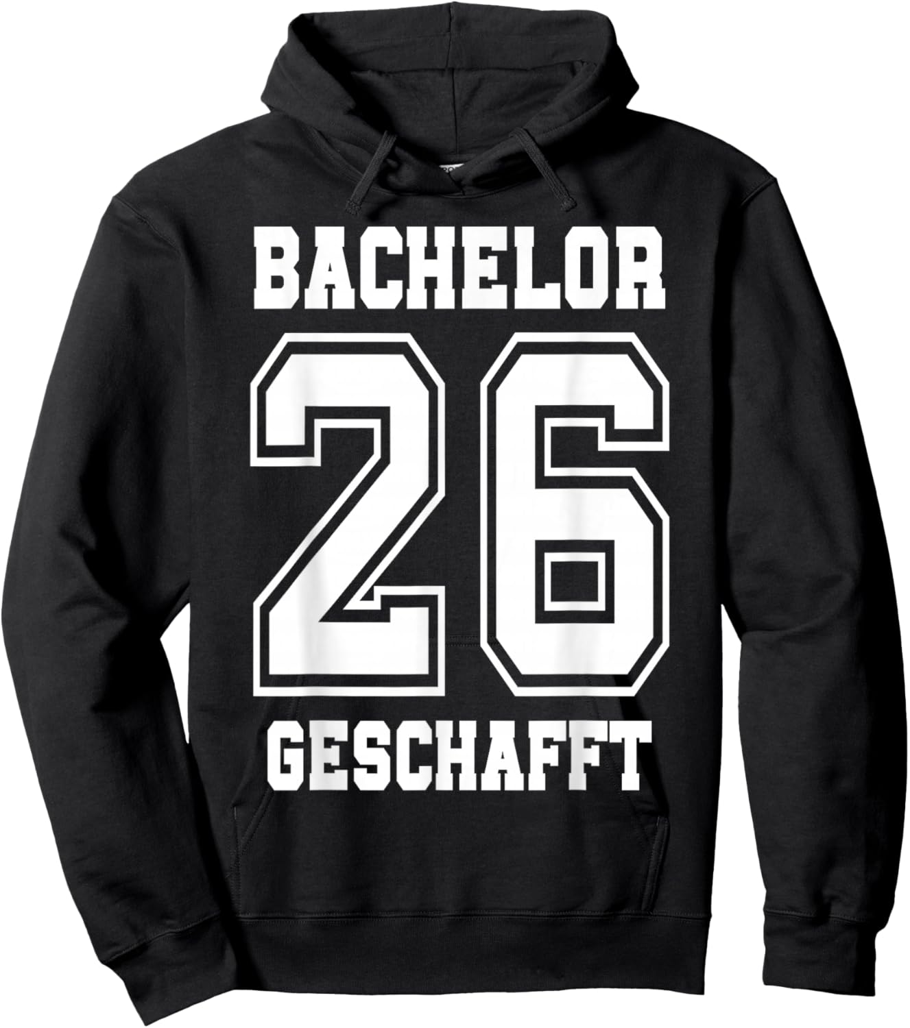 Bachelor Geschafft 2026 Abschluss Bachelor Hoodie - Hoodie | Black