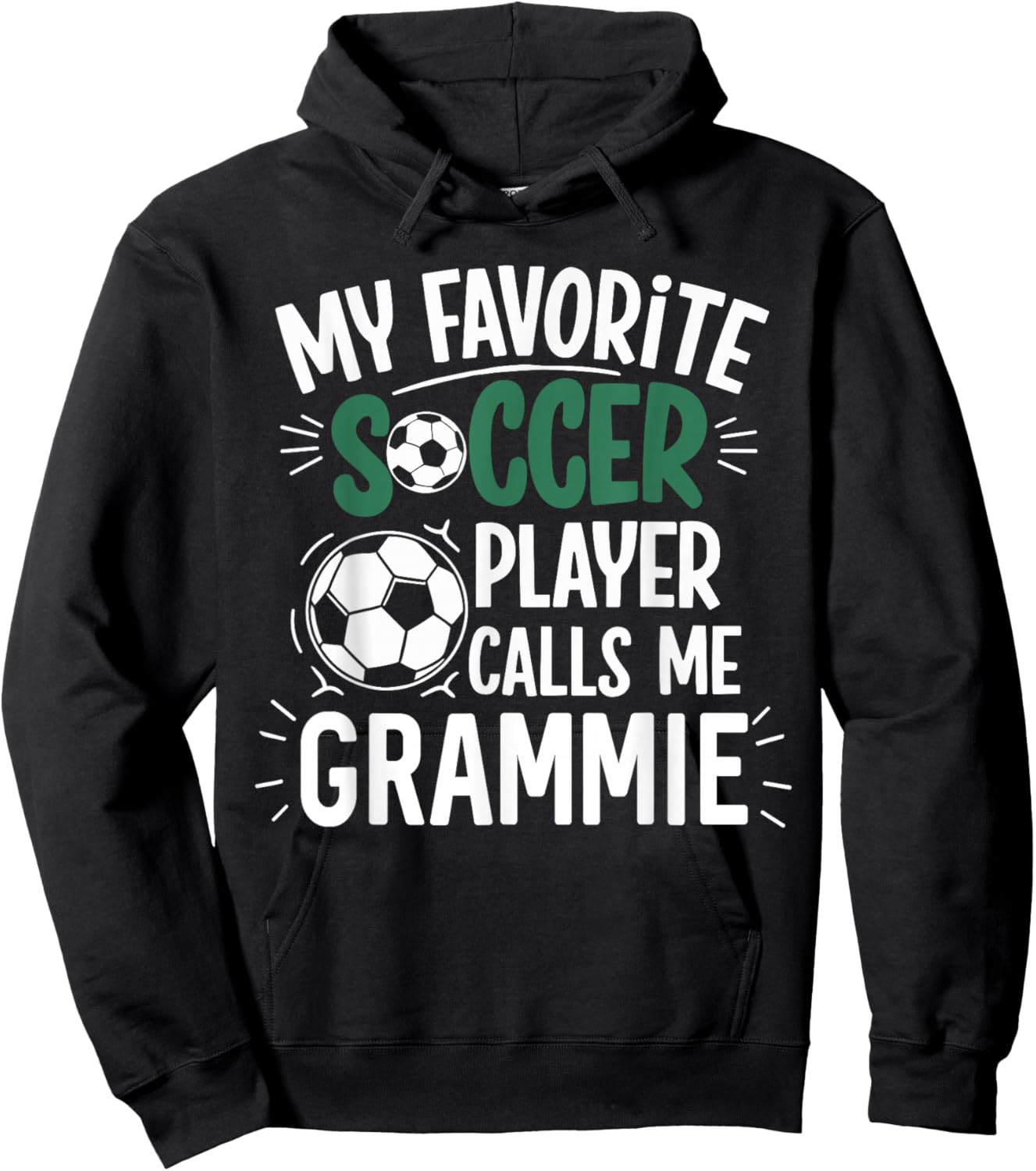 My Favorite Soccer Player Calls Me Grammie Hoodie - Hoodie | Black