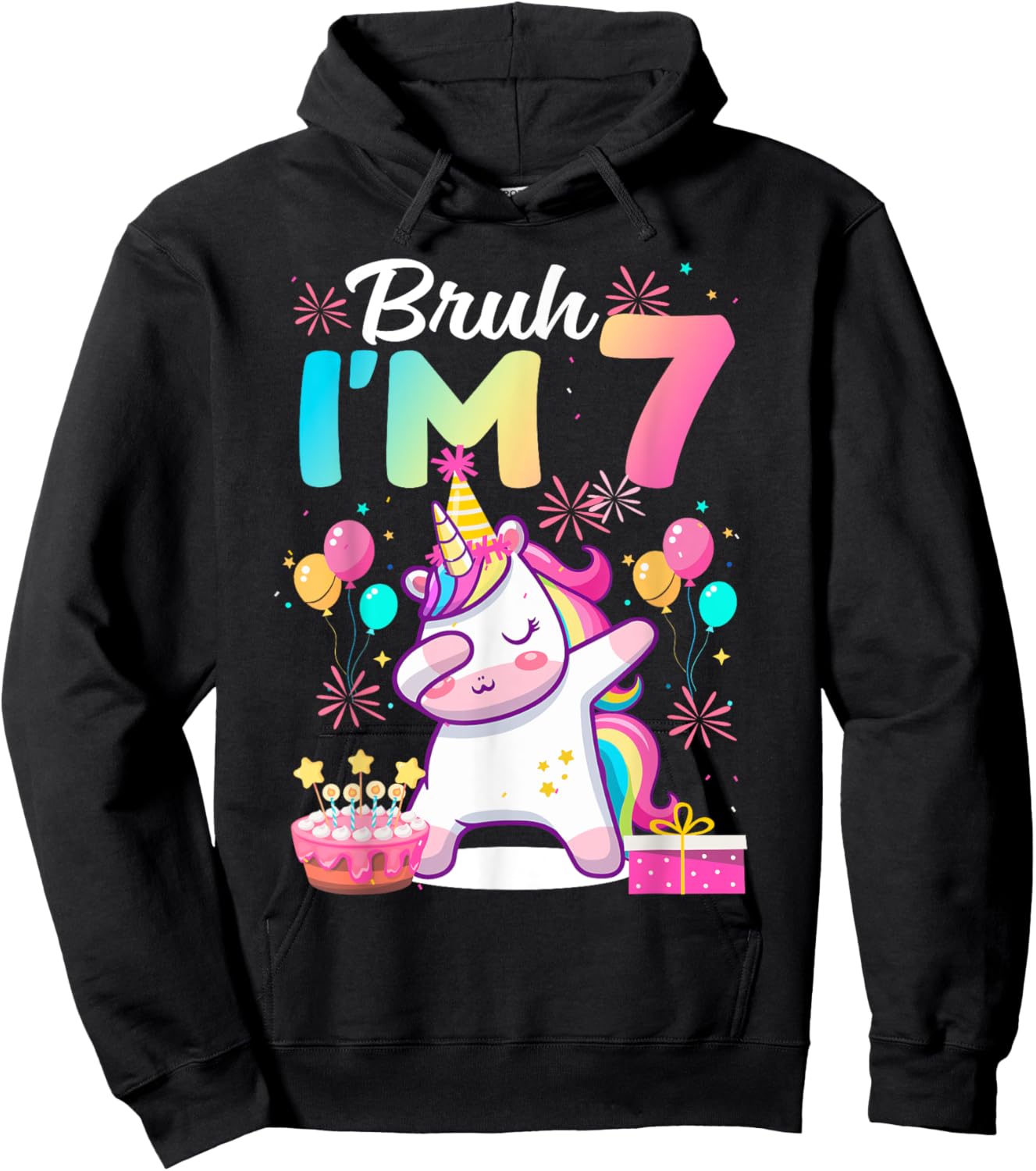 Bruh I'm 7 Years Old Girl 7th Birthday Dabbing Unicorn Hoodie - Hoodie | Black