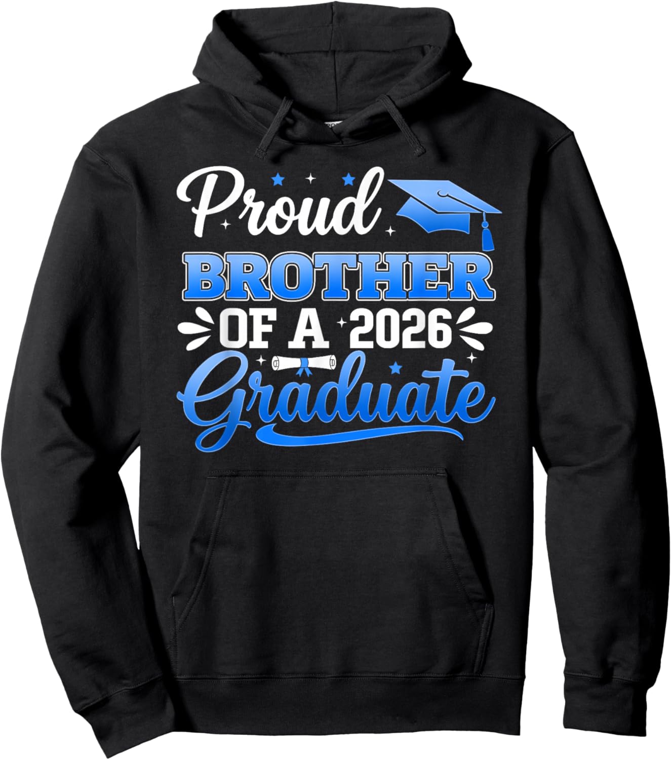 Proud Brother of A 2026 Graduate Class of 2026 Graduation Hoodie - Hoodie | Black