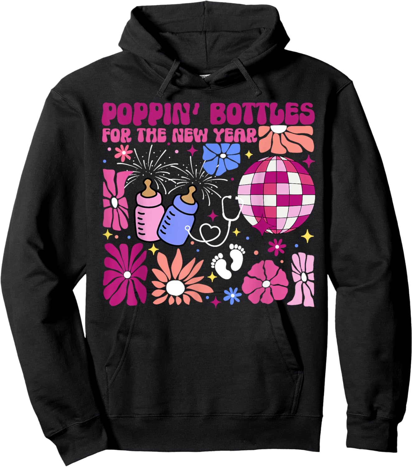 Boho Floral NICU Crew Nurse Poppin' Bottles For The New Year Hoodie - Hoodie | Black