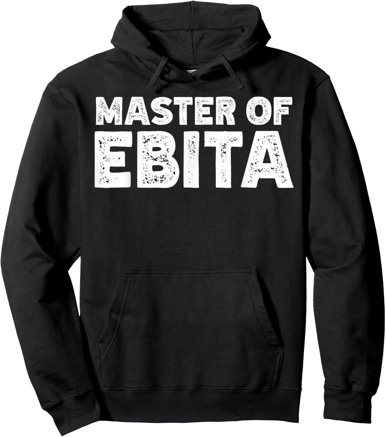 Master of Ebita Accountant Funny Coworker Financial Control Hoodie - Hoodie | Black