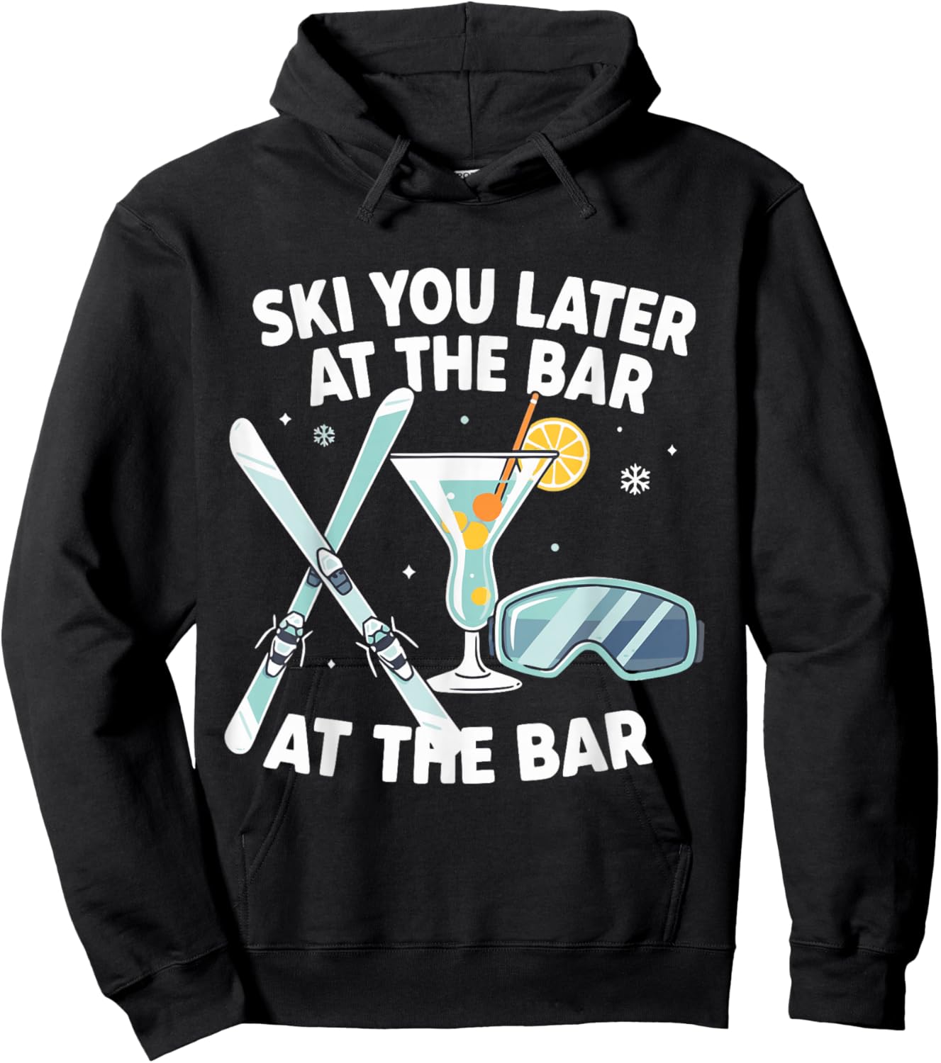 Après Ski Party Ski You Later at The Bar Skier Outfit Hoodie - Hoodie | Black