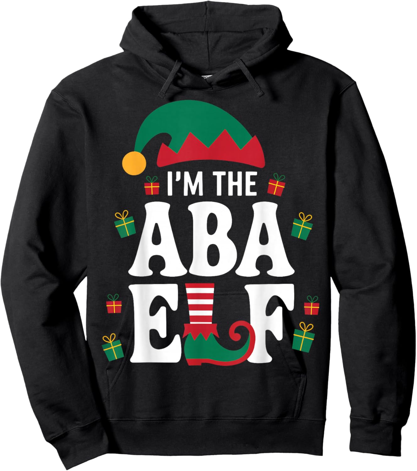 I'm the ABA Elf Holiday Behavior Analyst Christmas Hoodie - Hoodie | Black