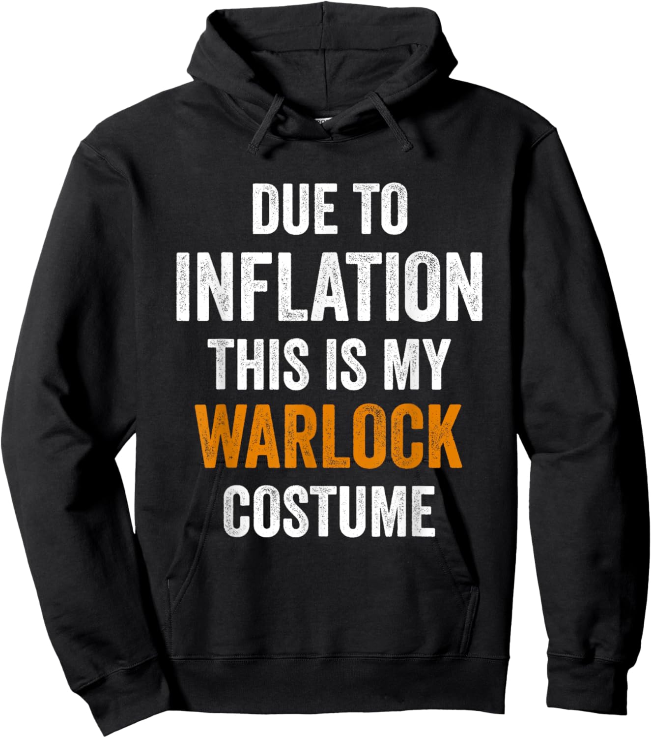 Due To Inflation This Is My warlock Costume Halloween Hoodie - Hoodie | Black