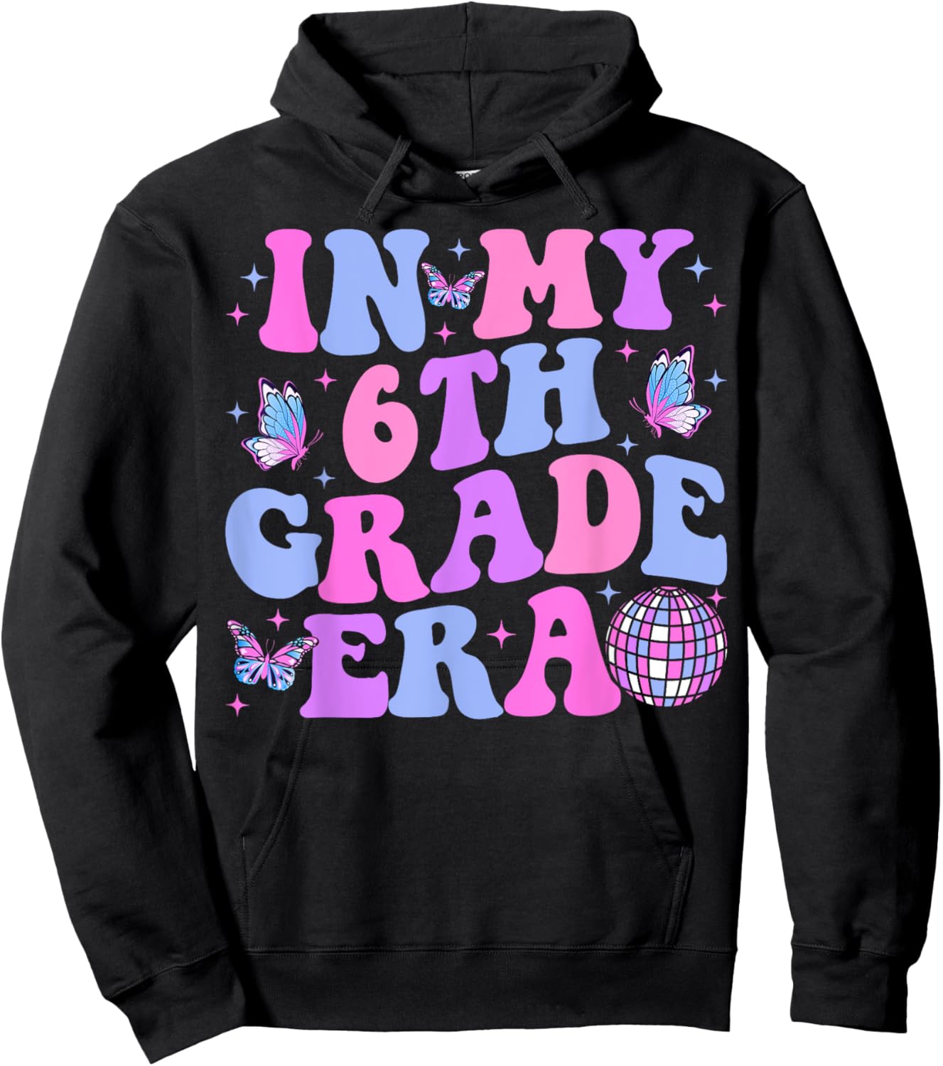 In My 6th Grade Era Back To School Sixth Grade Teacher Hoodie - Hoodie | Black