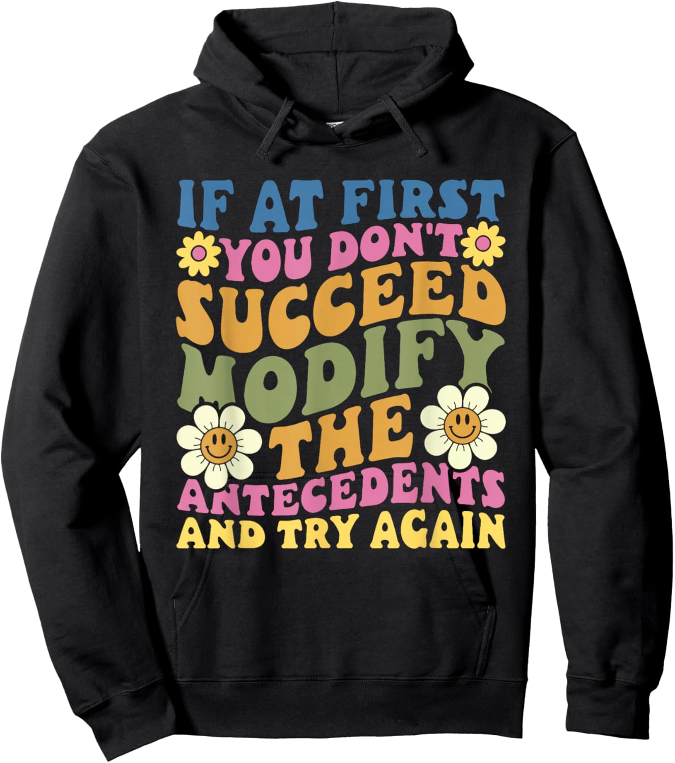 Funny If First You Don't Succeed ABA Therapist ABA Therapy Hoodie - Hoodie | Black