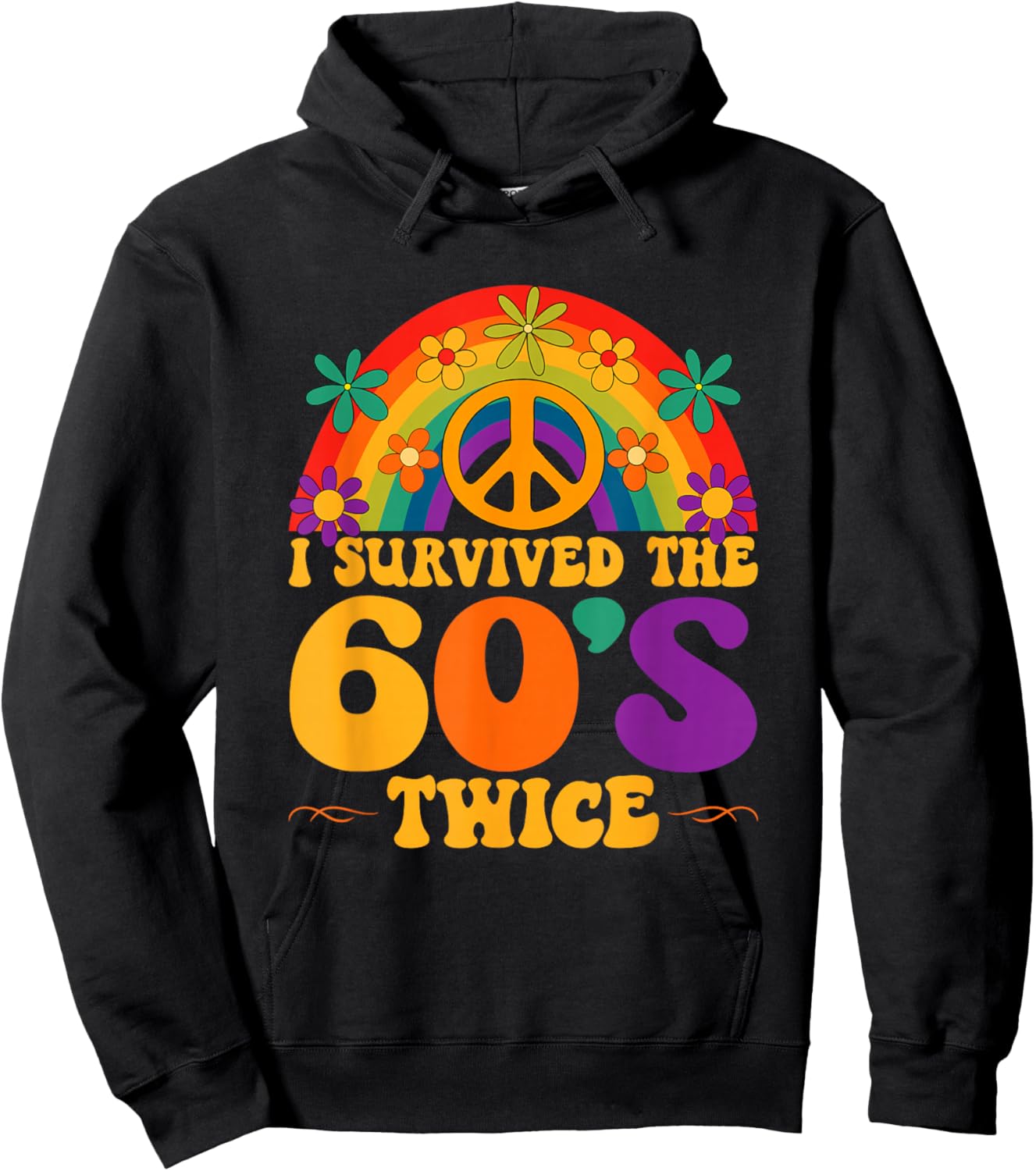 I Survived The 60's Twice Funny Design Hoodie - Hoodie | Black
