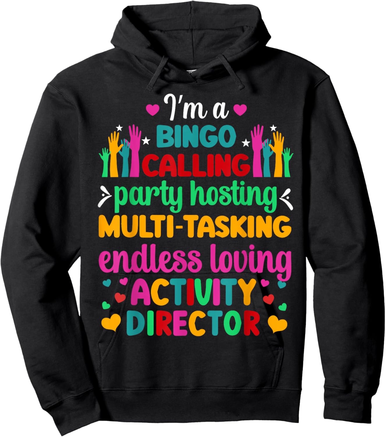 I'm A Bingo Calling Party Hosting Multi Tasking Endless Hoodie - Hoodie | Black