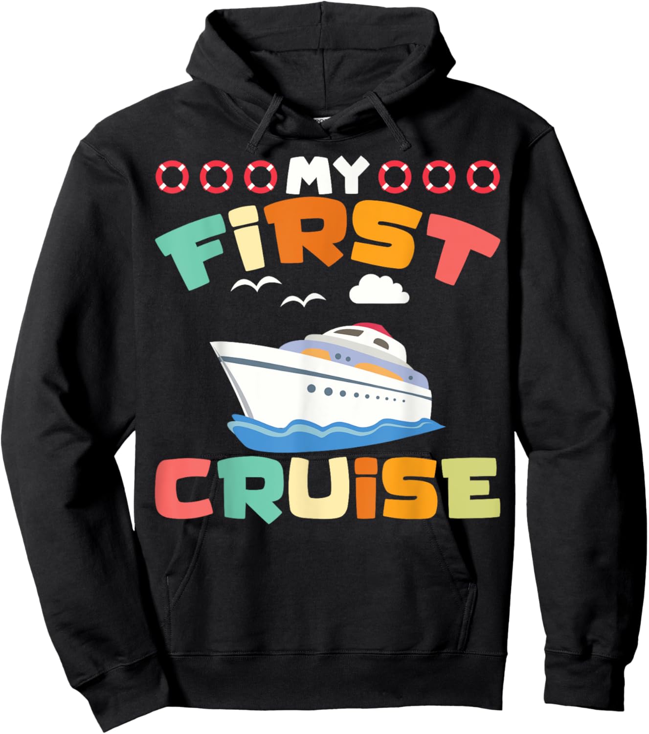 1st Time Cruisers My First Cruise Vacation My 1st Cruise Hoodie - Hoodie | Black