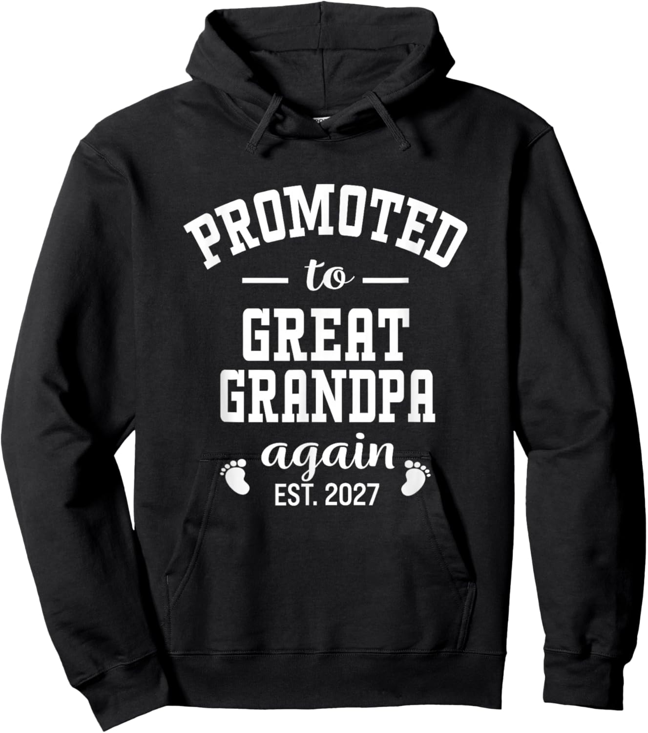 Promoted to Great Grandpa Again 2027 Grandfather Men Hoodie - Hoodie | Black