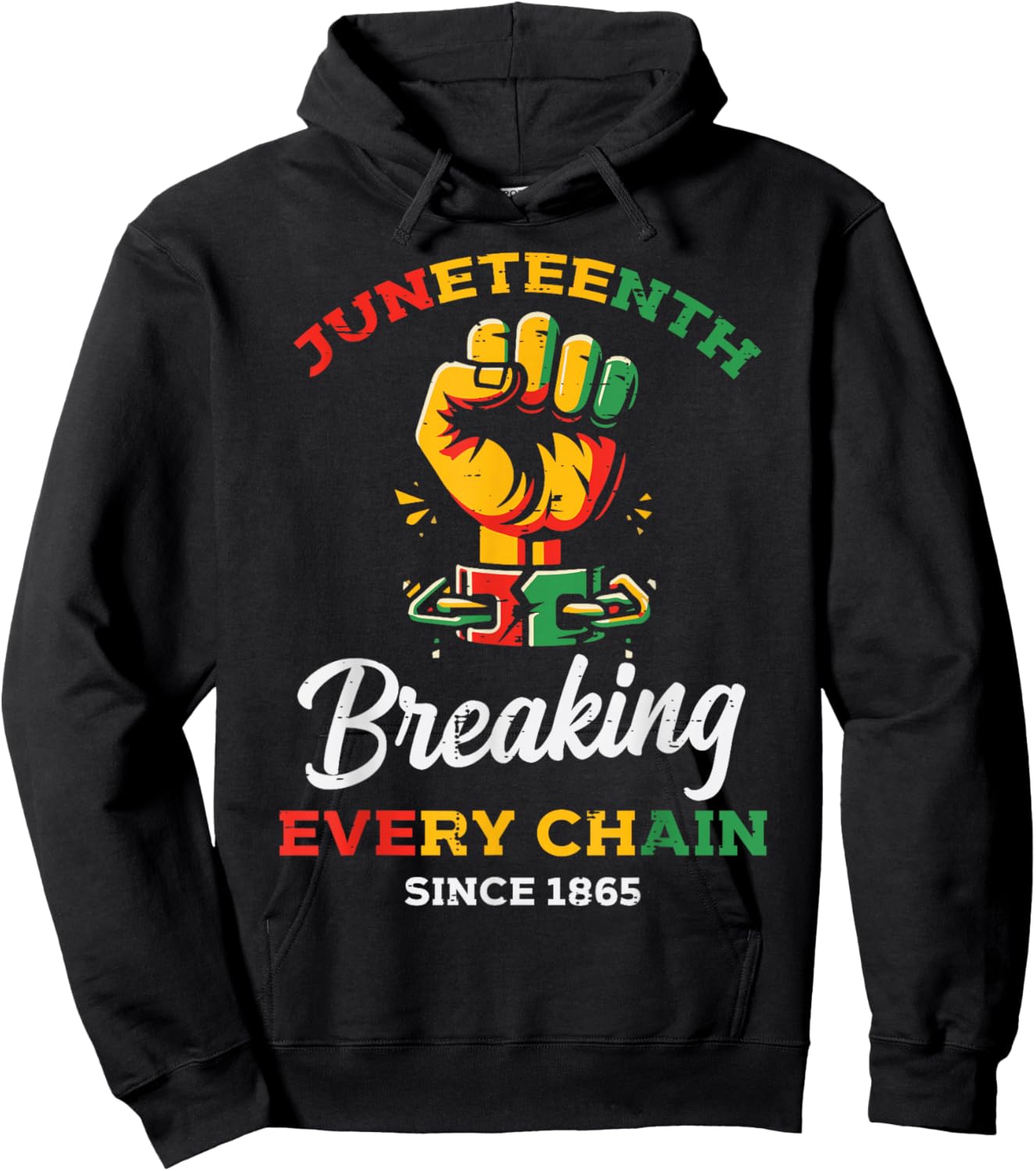 Juneteenth Breaking Every Chain Black African Men Women Kids Hoodie - Hoodie | Black