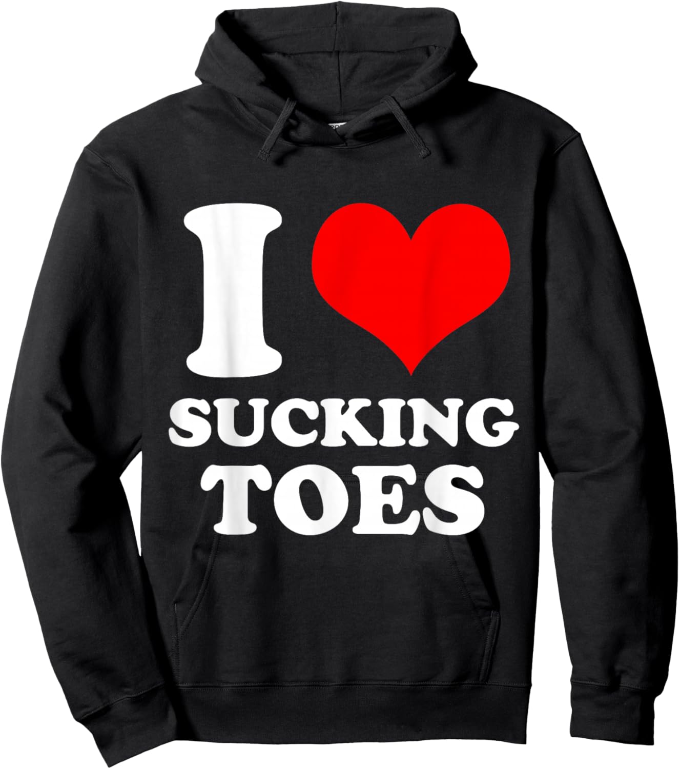 I Love Sucking Toes I Heart Sucking Toes Funny Foot Lover Hoodie - Hoodie | Black