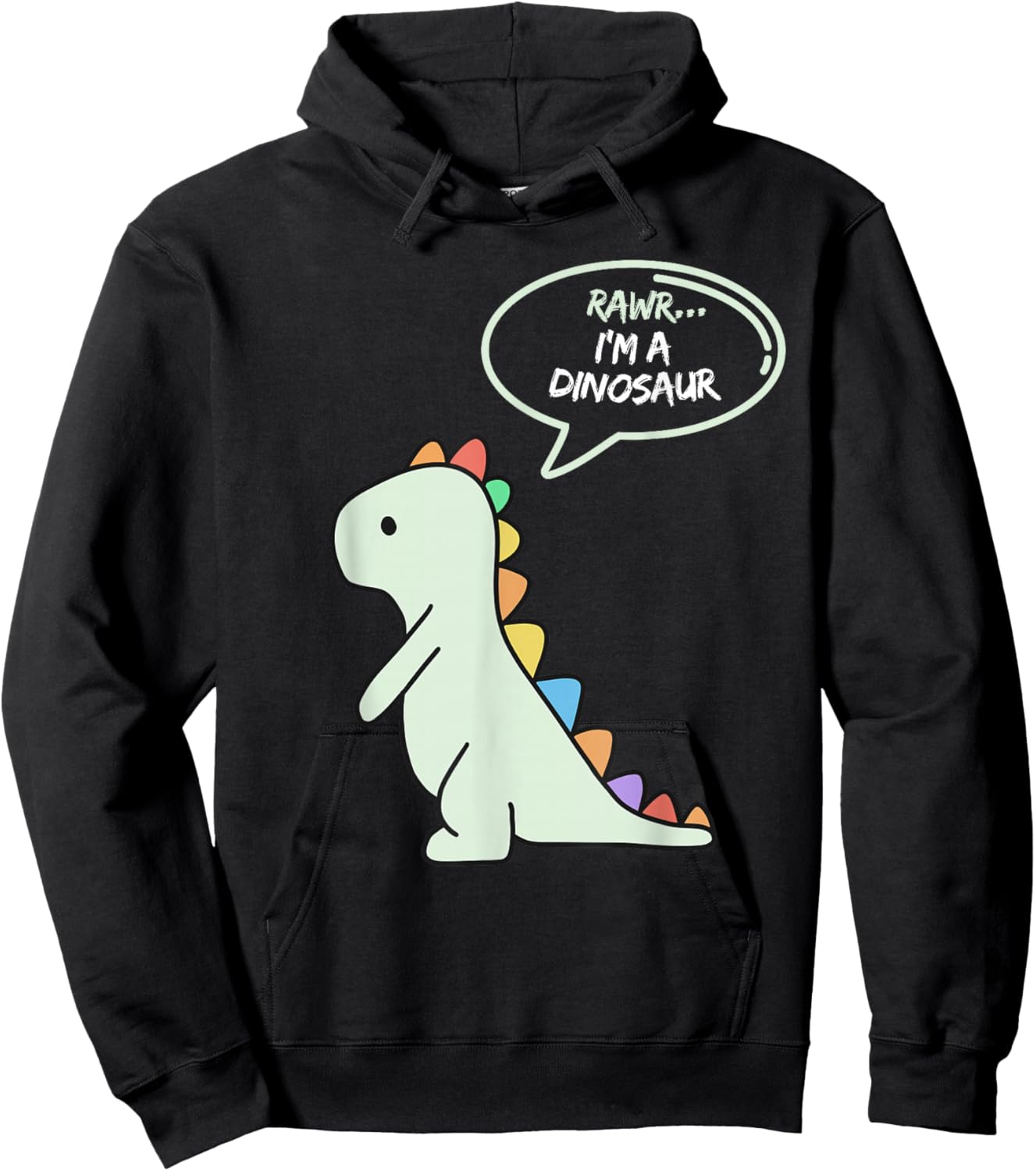 Rawr I'm a Dinosaur Fun and Cute I am a Dinosaur Dino Hoodie - Hoodie | Black