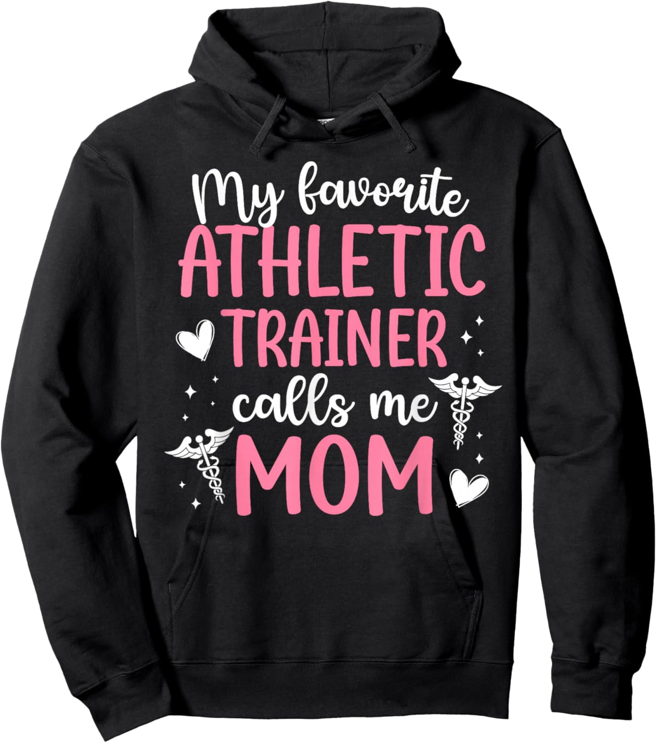 My Favorite Athletic Trainer Mom of an Athletic Trainer Mama Hoodie - Hoodie | Black