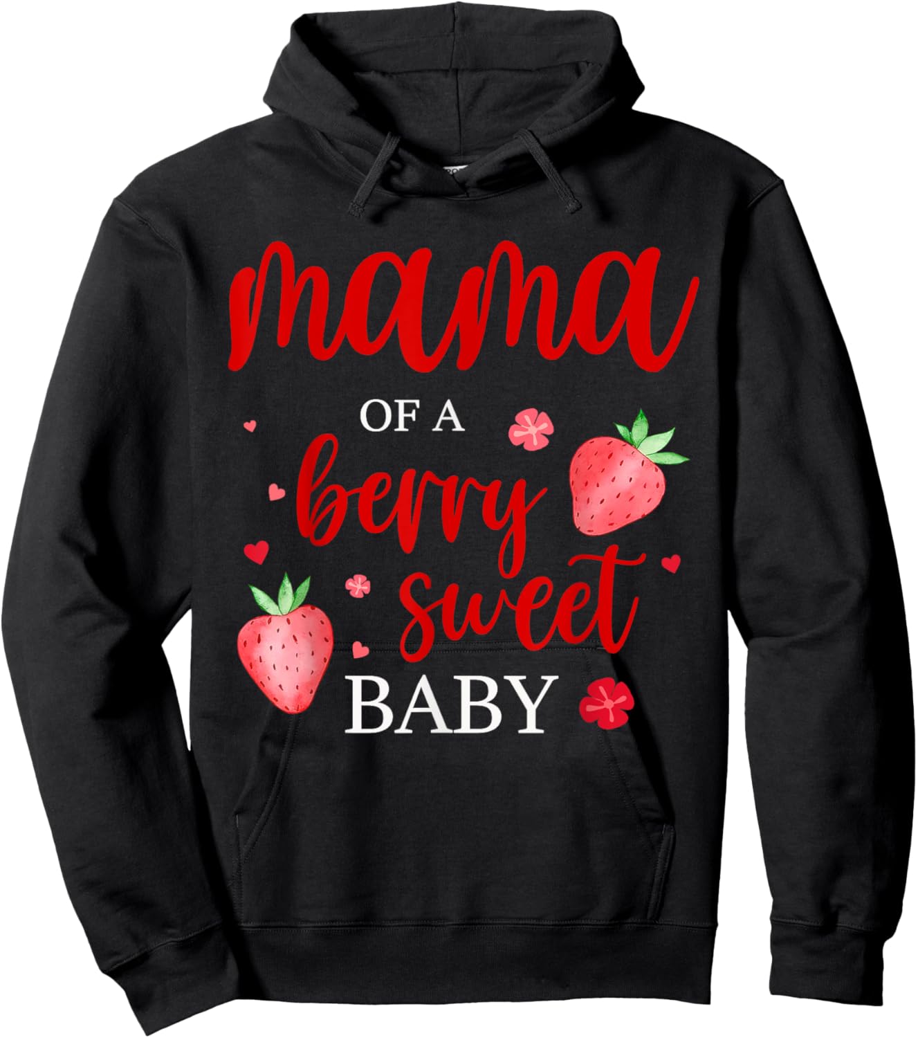 Mama Of A Berry Sweet One Strawberry Baby First Birthday Hoodie - Hoodie | Black