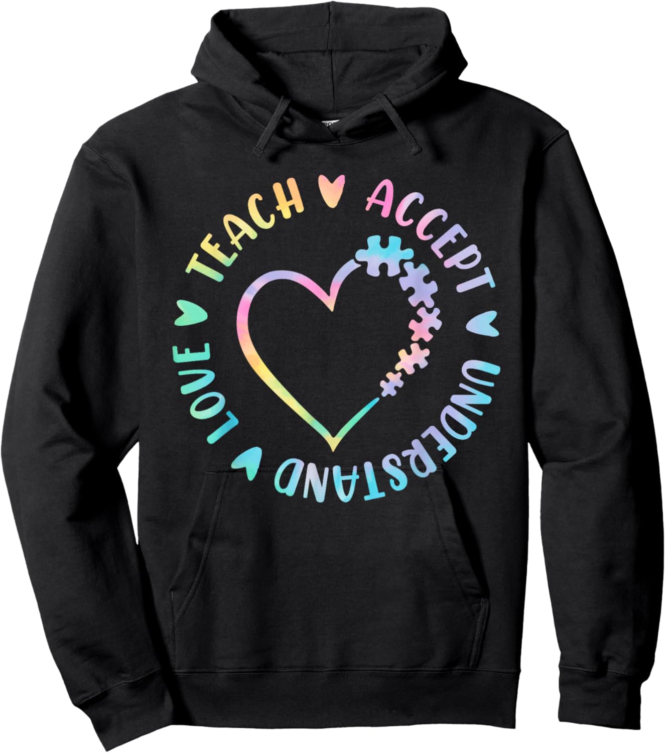 Teach Accept Understand Love Autism Teacher Tie Dye Heart Hoodie - Hoodie | Black
