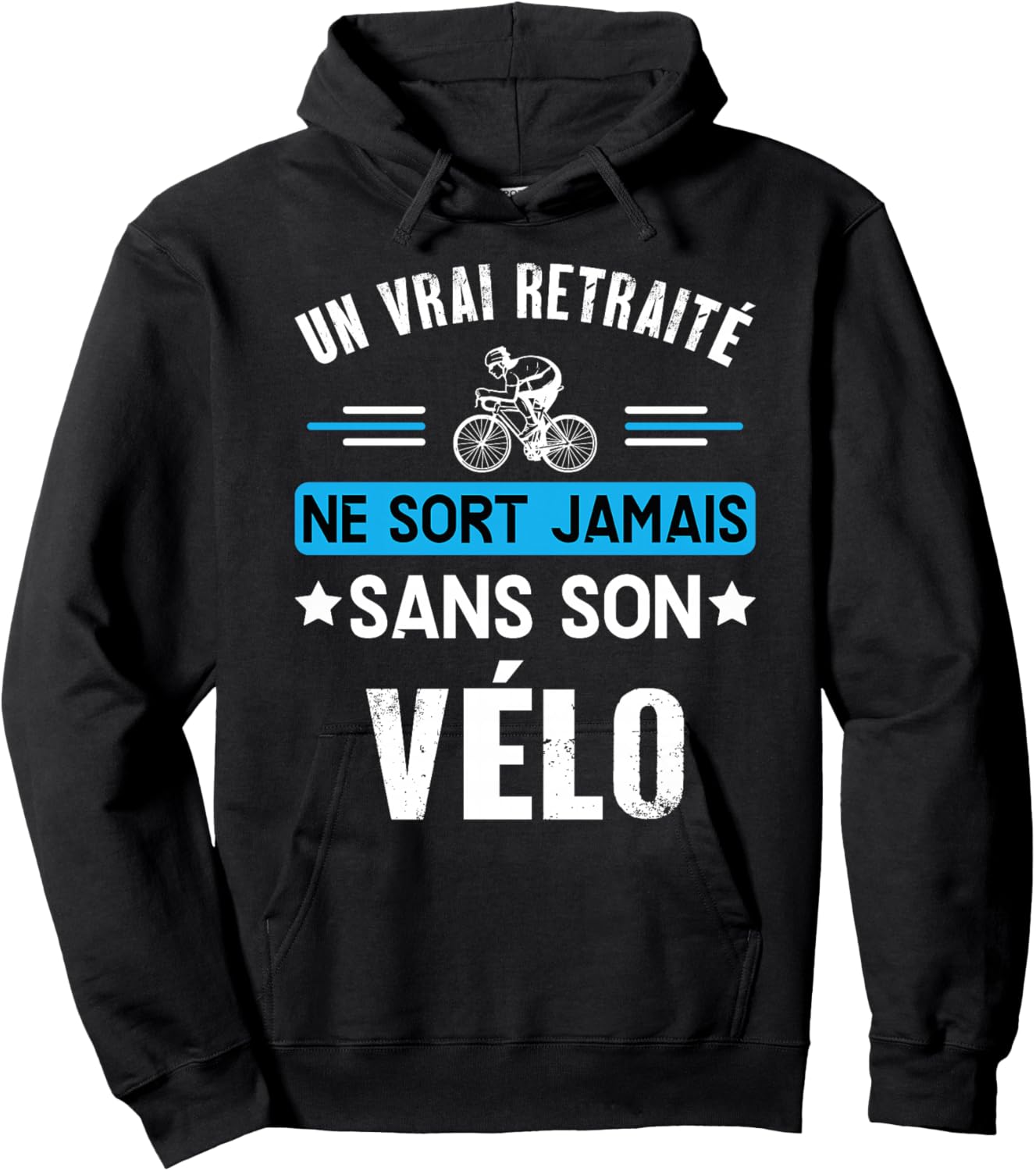 Cadeau Vélo Retraite Humour Homme Retraité Cycliste Haut de Gamme Hoodie - Hoodie | Black