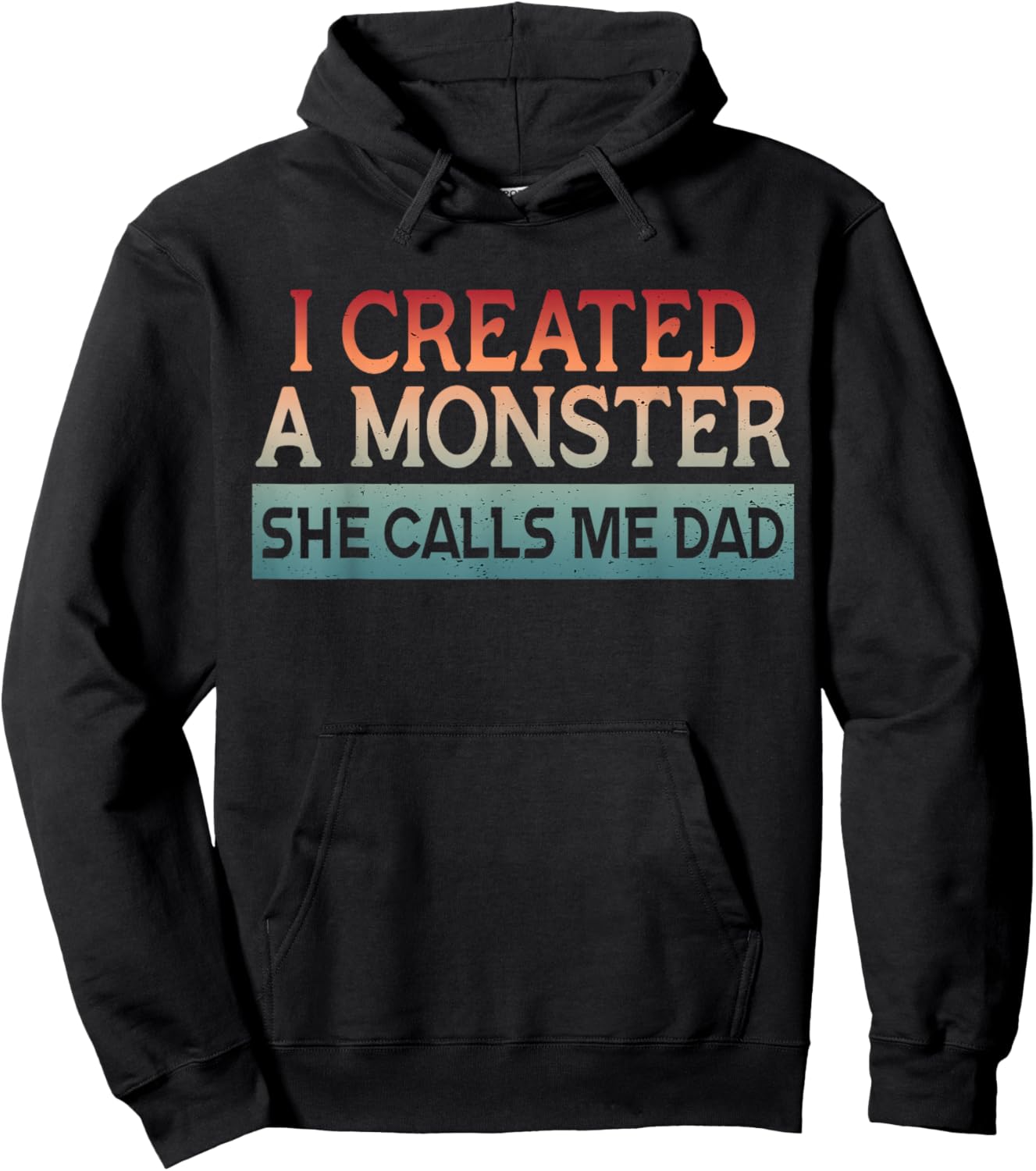 New Girl Dad I Created A Monster Daughter First Father's Day Hoodie - Hoodie | Black