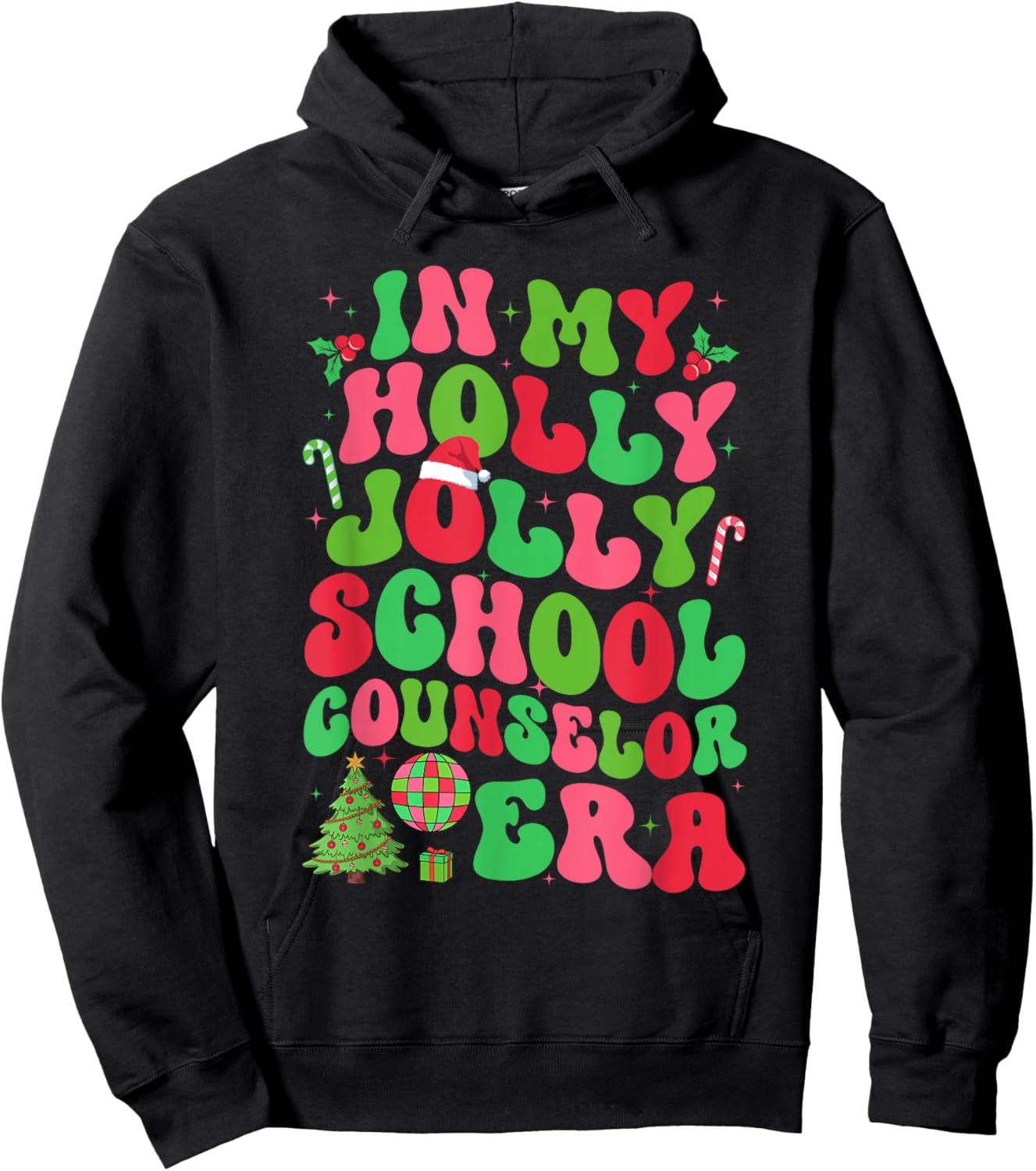 In My Holly Xmas Jolly School Counselor Era Christmas Team Hoodie - Hoodie | Black