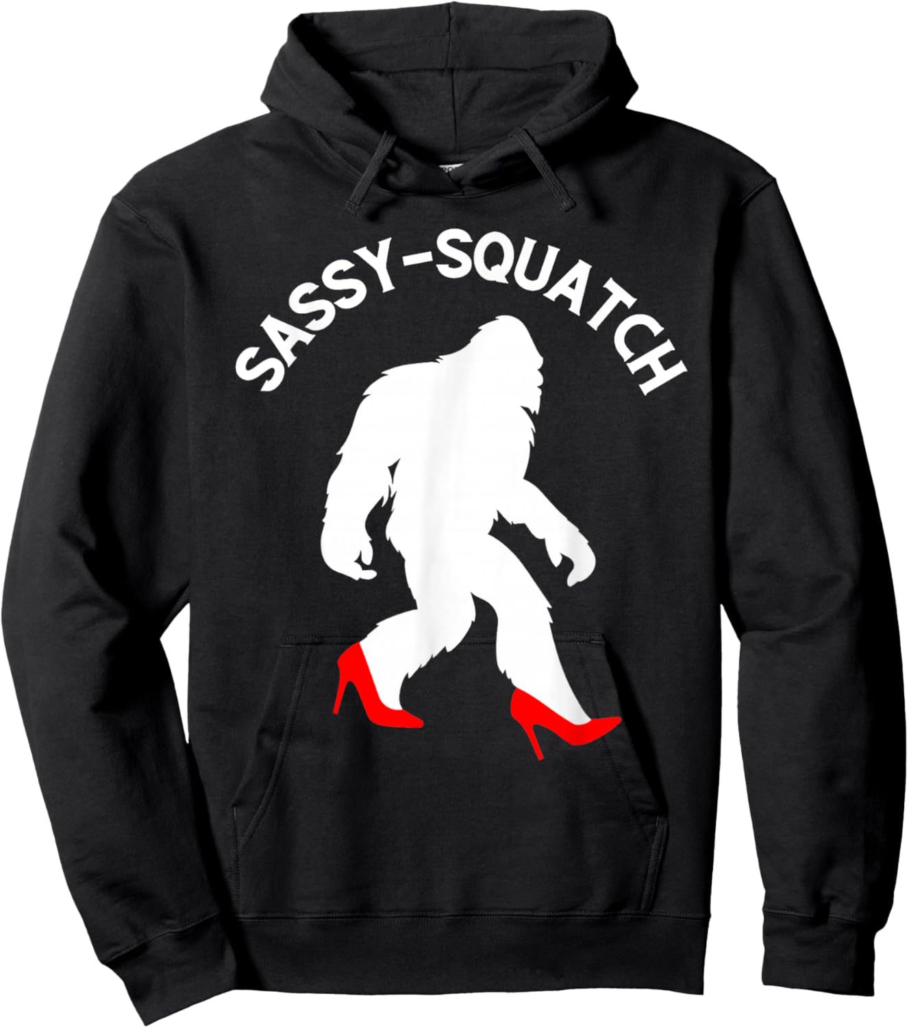 Funny Sasquatch Sassy Squatch Bigfoot Humor Lover Hoodie - Hoodie | Black