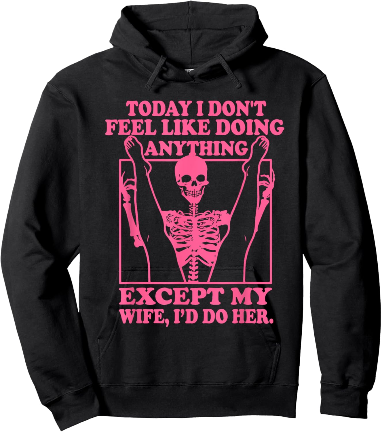 Today I Don't Feel Like Doing Anything Hoodie - Hoodie | Black