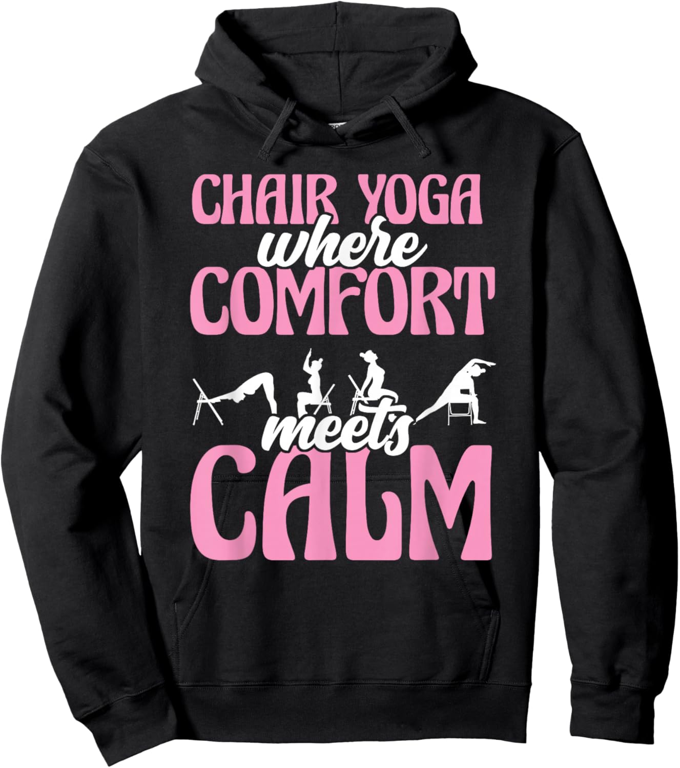 Chair Yoga Where Comfort Meets Calm Hoodie - Hoodie | Black