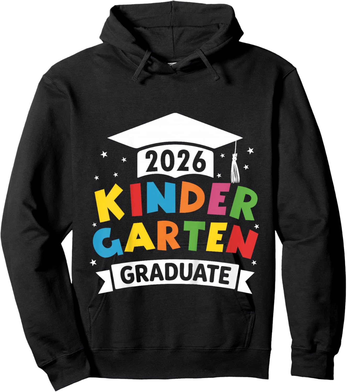 Kindergarten Graduate 2026 - Kinder Grad for Kids Girls Boys Hoodie - Hoodie | Black