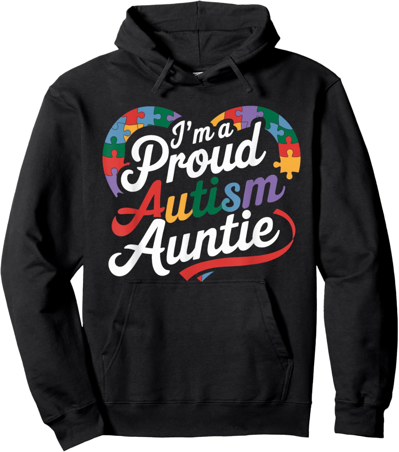 Im A Proud Autism Auntie Awareness Puzzle Piece Hoodie - Hoodie | Black