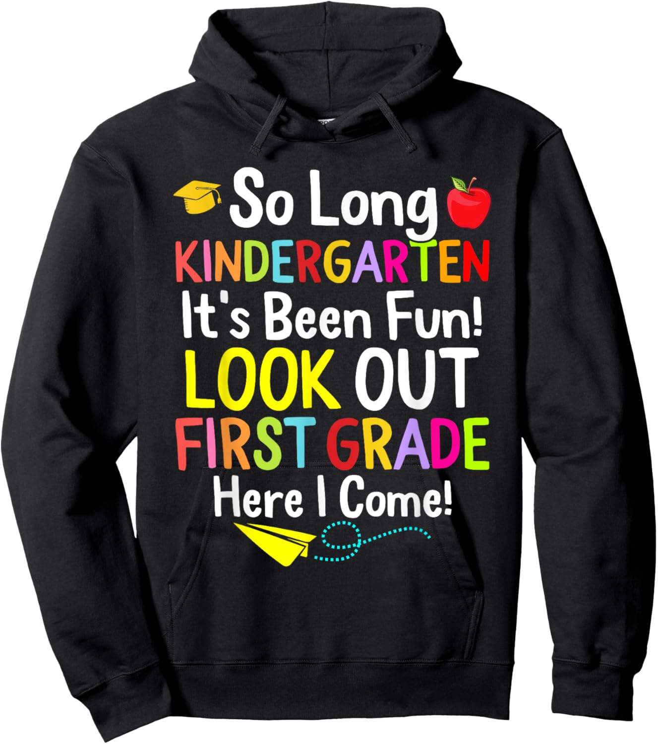 So Long Kindergarten Graduation 1st Grade Here I Come 2024 Hoodie - Hoodie | Black