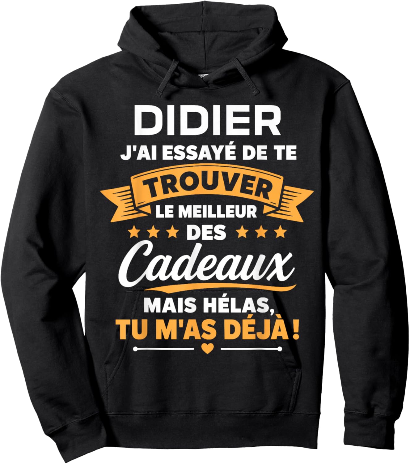 Idée Trouver Didier Humour Prénom personnalisé Didier Hoodie - Hoodie | Black