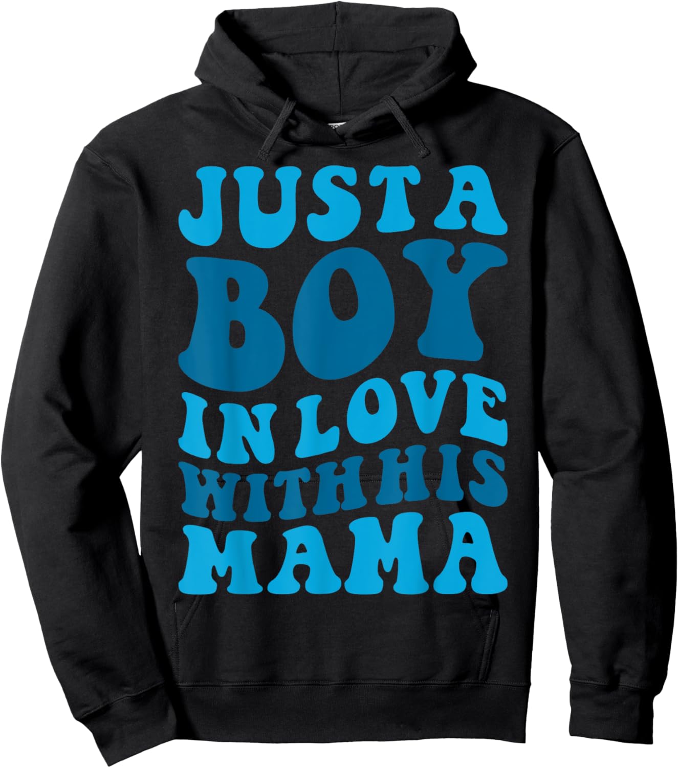 Funny Just A Boy Who Loves His Mama Mom and Son Mothers Day Hoodie - Hoodie | Black