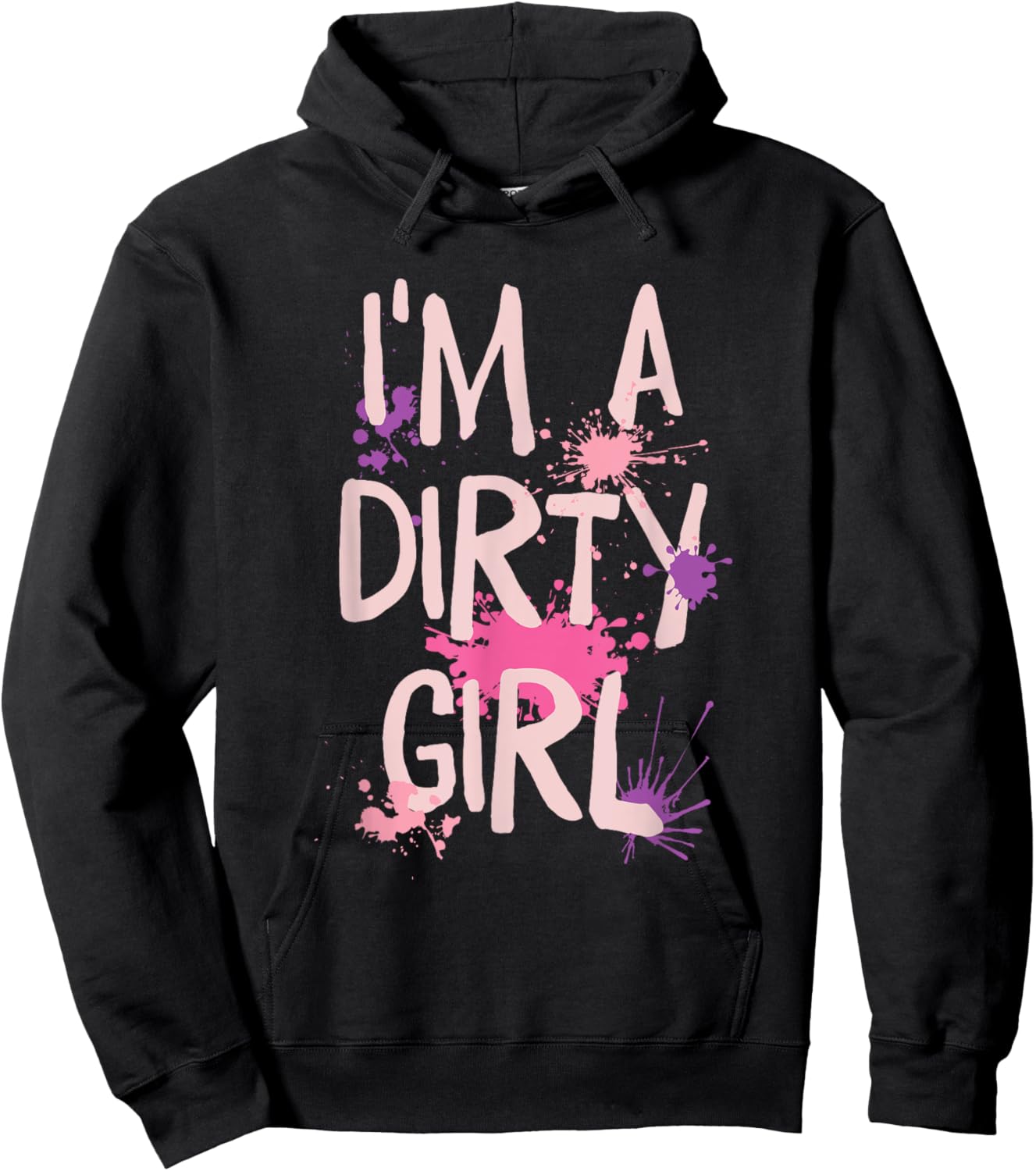 Mud Running Girl I'm a Dirty Girl Hoodie - Hoodie | Black