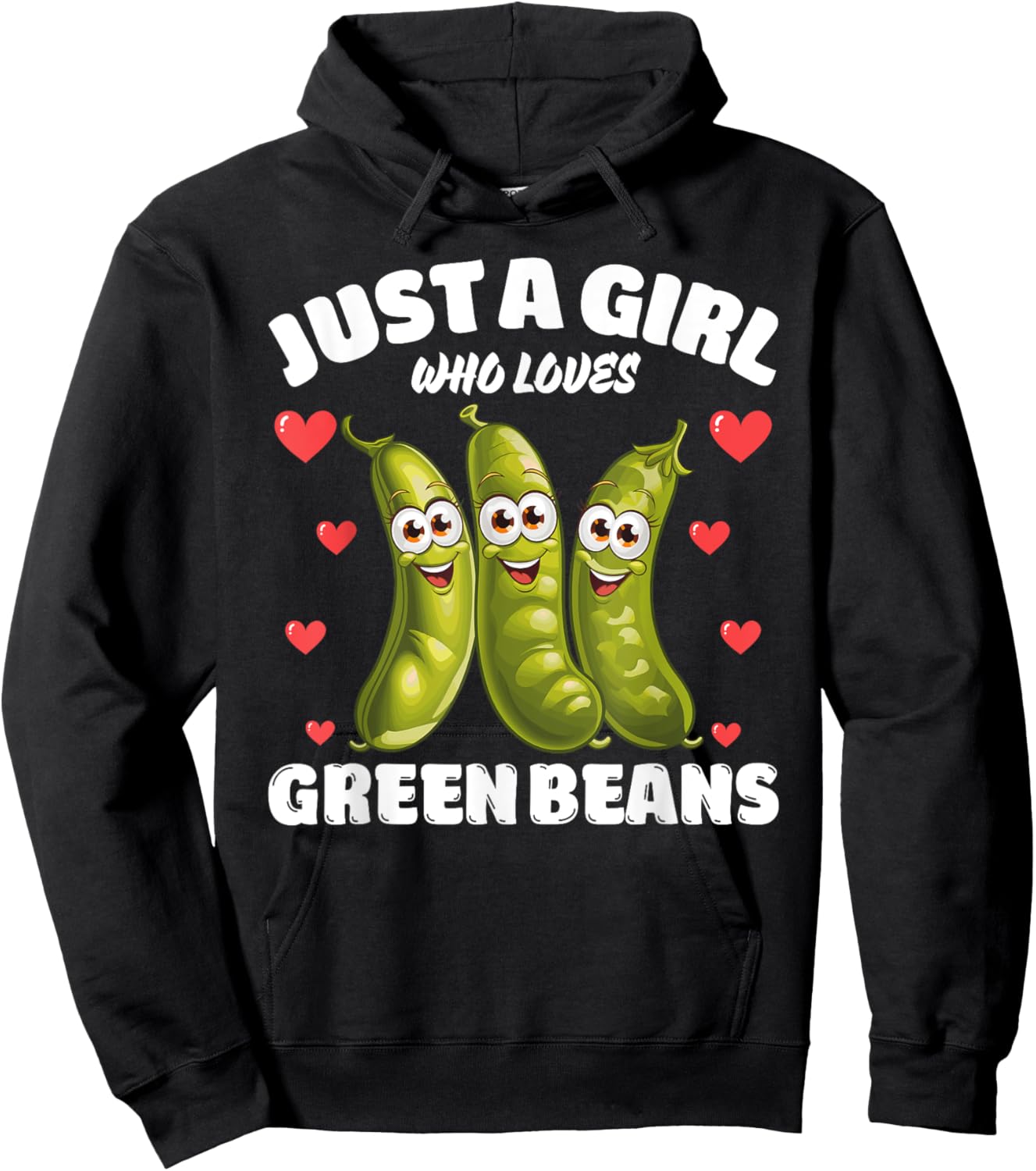 Just A Girl Who Loves Green Beans, Green Bean Lover Hoodie - Hoodie | Black
