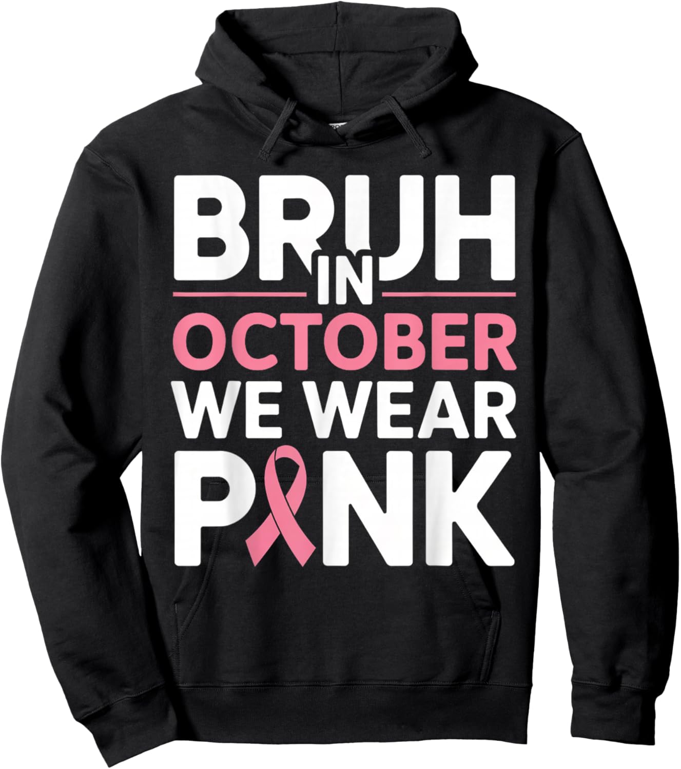 Breast Cancer Shirts for Kids Boys Bruh In October Wear Pink Hoodie - Hoodie | Black