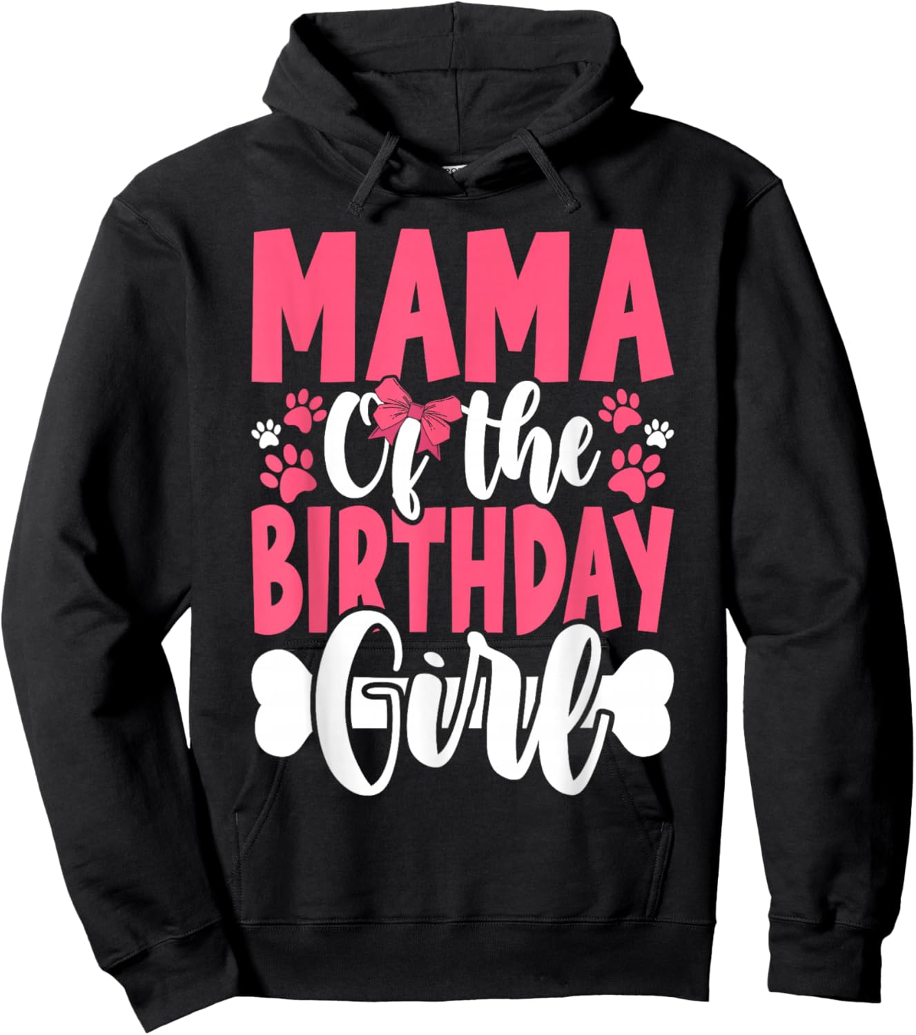 Mama Of The Birthday Girl Dog Paw Birthday Party Hoodie - Hoodie | Black